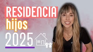 Residencia Para Hijos En España 2025 Nacidos Y No Nacidos - Todo Lo Que Debes Saber