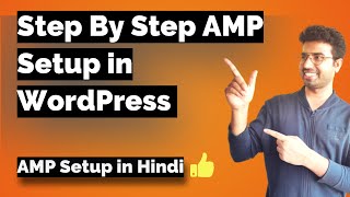 AMP Setup 2020 - Step By Step AMP Setup For WordPress in Hindi - Boost Your Mobile Ranking - OK Ravi