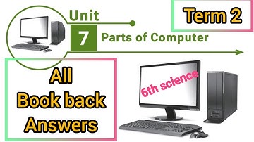 6th std science 2nd term unit 7 book back answers || Parts of computer