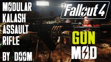 Fallout 4 Mods - Modular Kalash Assault Rifle by DOOM