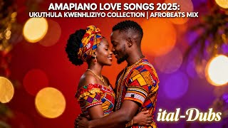 Amapiano Love  2025 Ukuthula Kwenhliziyo Collection  Afrobeats Mix