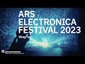 Ars electronica festival 2023  wrapup