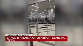 Chaos in Atlanta after airport stabbing