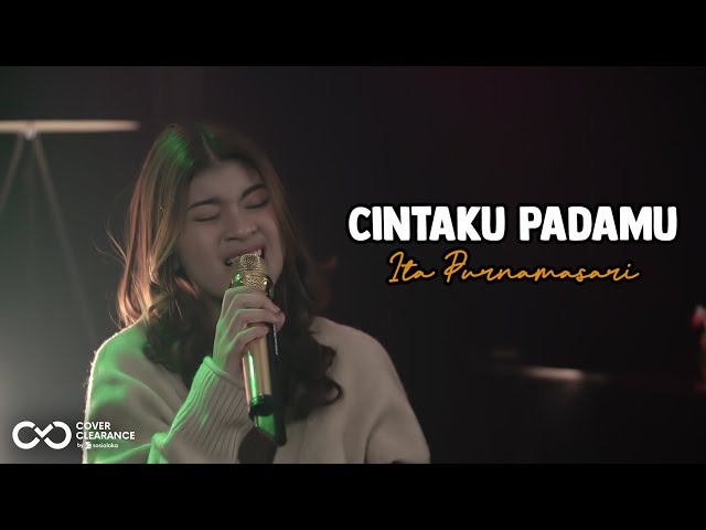 CINTAKU PADAMU - ITA PURNAMASARI | Cover by Nabila Maharani class=