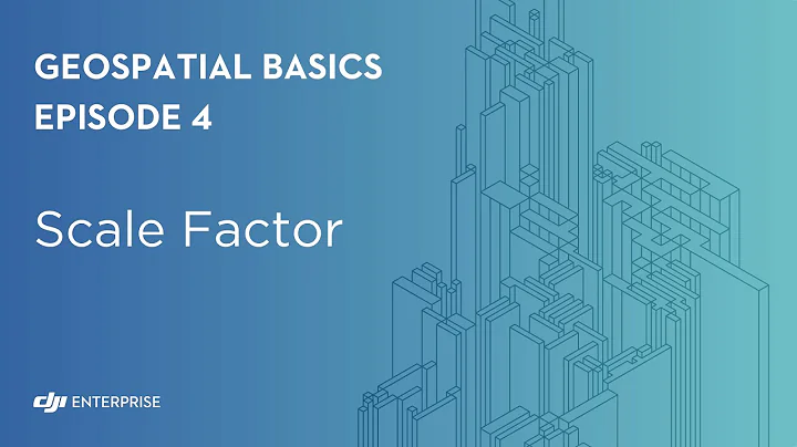 Geospatial Basics: Scale Factor