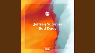 Bad Days (JYAP Club Mix)