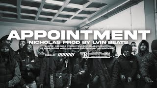 Nicholas - Appointment Official Music Video Prodby Lvinbeats