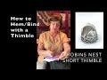 How to Hem/Bind with a Thimble