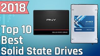 Top 10 Best Solid State Drives 2018