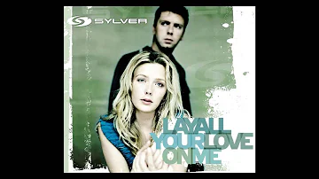 Sylver - lay all your love on me (Shaun Baker & Melino Remix)