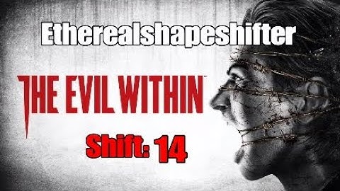 The Evil Within |Walkthrough |Chapter 10: The Craftman