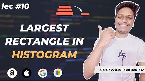 #10 Largest Rectangle in Histogram, LeetCode 84 | Microsoft | Google 🔥 | Stack Data Structures