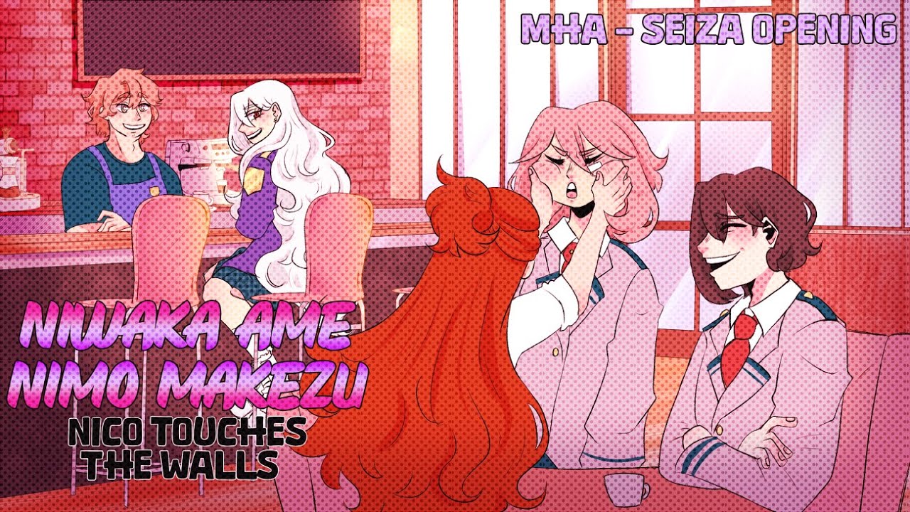 MHA: Seiza (Webserie) - Opening: Niwaka Ame Nimo Makezu // Cover