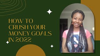How to Crush Your Money Goals in 2022 screenshot 2