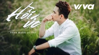 Video thumbnail of "Hồi Ức - Phan Mạnh Quỳnh | Audio Official | Sing My Song 2016"