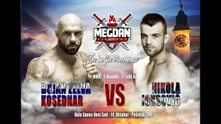 Nikola Joksovic vs Bojan Zelva Kosednar- Megdan 7