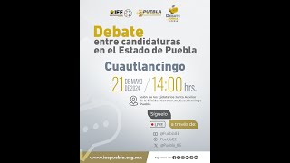 Debate entre candidaturas en el Estado de Puebla: Cuautlancingo