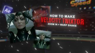 How to make Smooth Velocity Twixtor | After Effects Tutorial