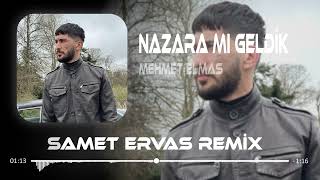 Mehmet Elmas - Nazara Mı Geldik ( Samet Ervas & Mert Yıldız Remix )