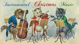 Instrumental Christmas Music Playlist  Traditional Christmas Songs Mix  Christmas Radio