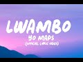 Lwambo Yo Maps Officials Lyric Video