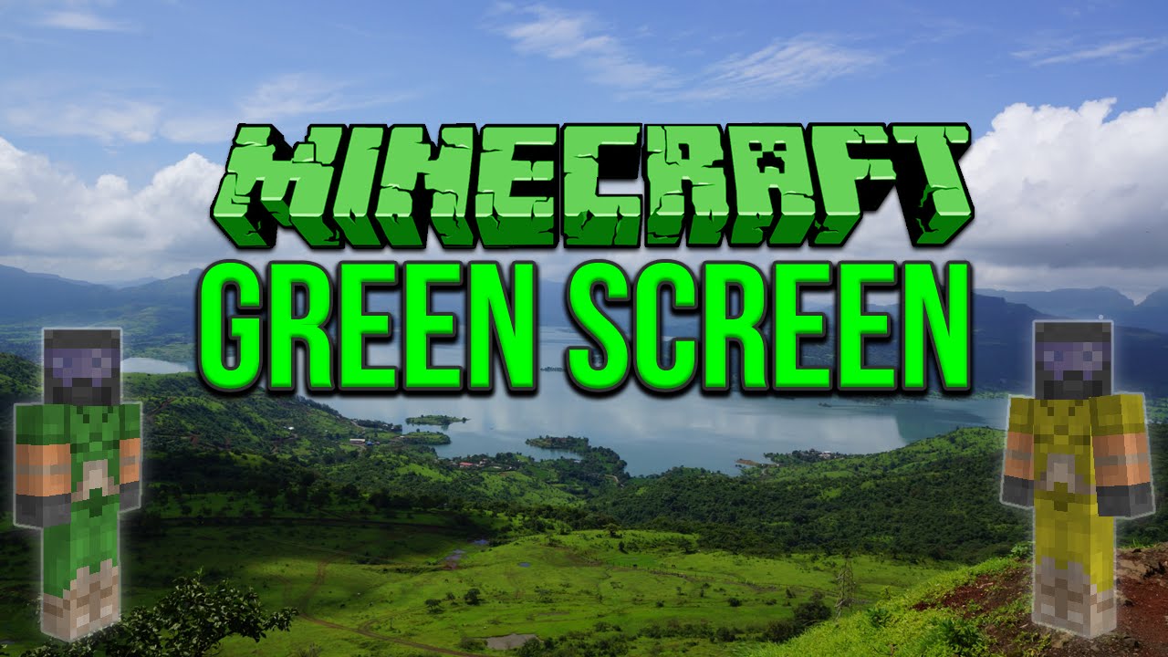 Minecraft Green Screen Tutorial YouTube