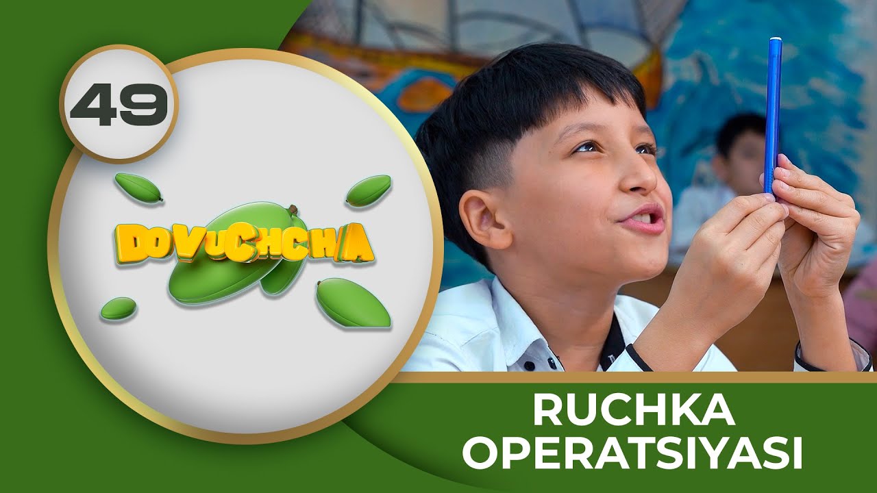 Dovuchchalar 2-mavsum  49-son - RUCHKA OPERATSIYASI