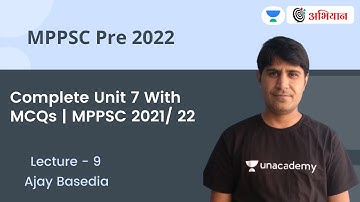 L-9 | Complete Unit 7 With MCQs | MPPSC 2021/ 22 | Ajay Basediya