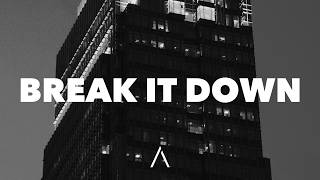 Wilkinson - Break It Down (Lyrics) ft. Emily Makis