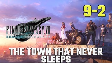 FINAL FANTASY 7 REMAKE INTERGRADE Steam Gameplay Walkthrough No Commentary 9-2