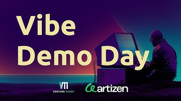 Vibe Coding Demo Day: From Concept to Traction (AI & Web3 Pitches)