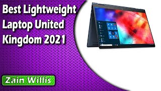 Best Lightweight Laptop United Kingdom 2021