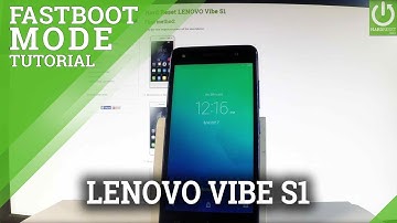 LENOVO Vibe S1 FASTBOOT MODE / Enter & Quit LENOVO Fastboot