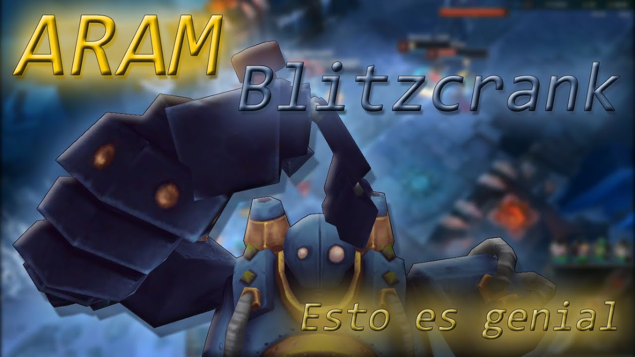 LOL - Blitzcrank en ARAM es genial 