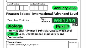 A level | biology | unit 2 | Edexcel | January 2022 | Part 2 of 2
