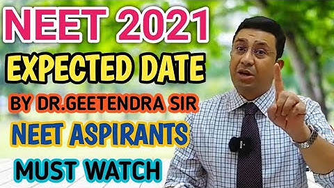 Neet 2021 Expected Exam Date?🤔  || #By_Dr_Geetendra_sir || #Neet motivation || #BMFANS | #Biomentors