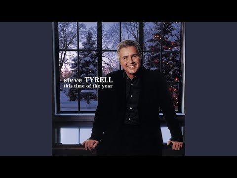 Steve Tyrell — This Time Of The Year