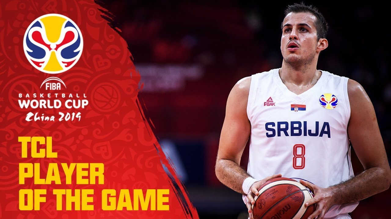 Nemanja Bjelica | Serbia v Philippines | TCL Player of the Game - FIBA  Basketball World Cup 2019 - YouTube