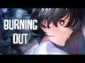 「Nightcore」→ Burning Out (Lyrics) by Hayd