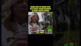 Woman Cries For Mommy After She Caught Stealing Neighbors Victoria Secrets Package