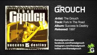 The Grouch - Fork In The Road