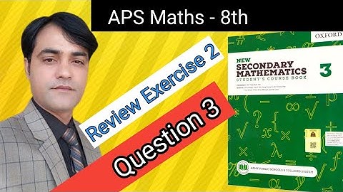 Review Ex NO 2 II Q 3 I APS Math 8th I New Secondary Mathematics Book 3 I Geometrical Transformation