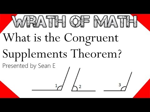 Vidéo: Qu'est-ce que le théorème des suppléments congruents ?