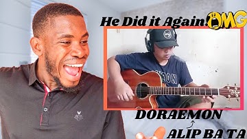 First Time Hearing ALIP BA TA DORAEMON - Fingerstyle Cover | REACTION!!