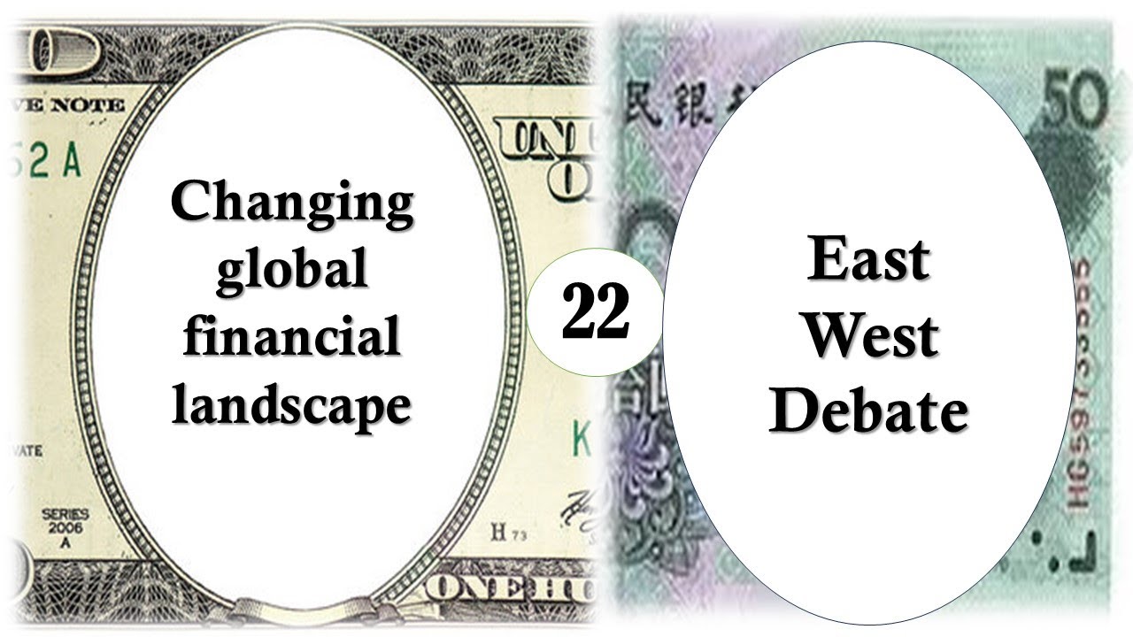 Changing Global Financial Landscape
