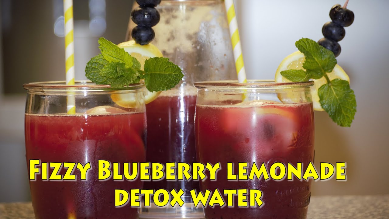 FIZZY BLUEBERRY LEMONADE DETOX WATER YouTube