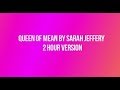 Sarah Jeffery - Queen of Mean 2 hour version