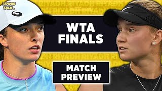 Swiatek vs Rybakina | WTA Finals 2025 | Tennis Talk Preview & Prediction