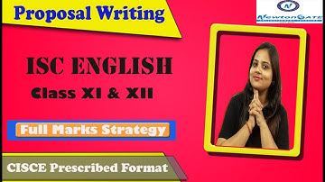 Proposal Writing | ISC English Class XI and XII | CISCE prescribed format |Full marks strategy