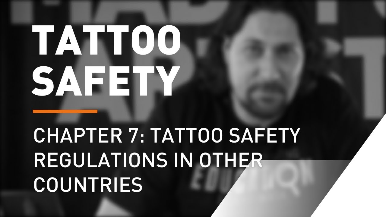 Tattoo safety regulations in other countries Tattoo Safety with Jens